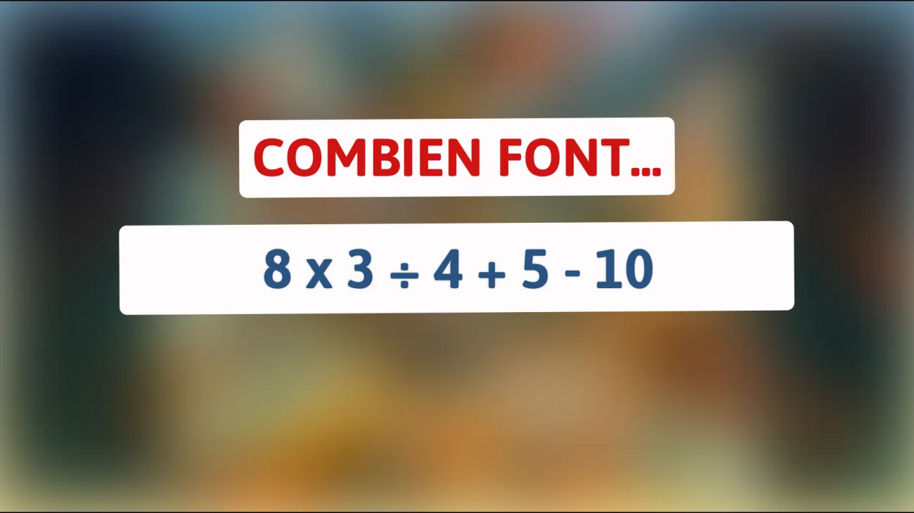Défiez votre esprit : Pouvez-vous résoudre cette équation mathématique en un clin d'œil ?"