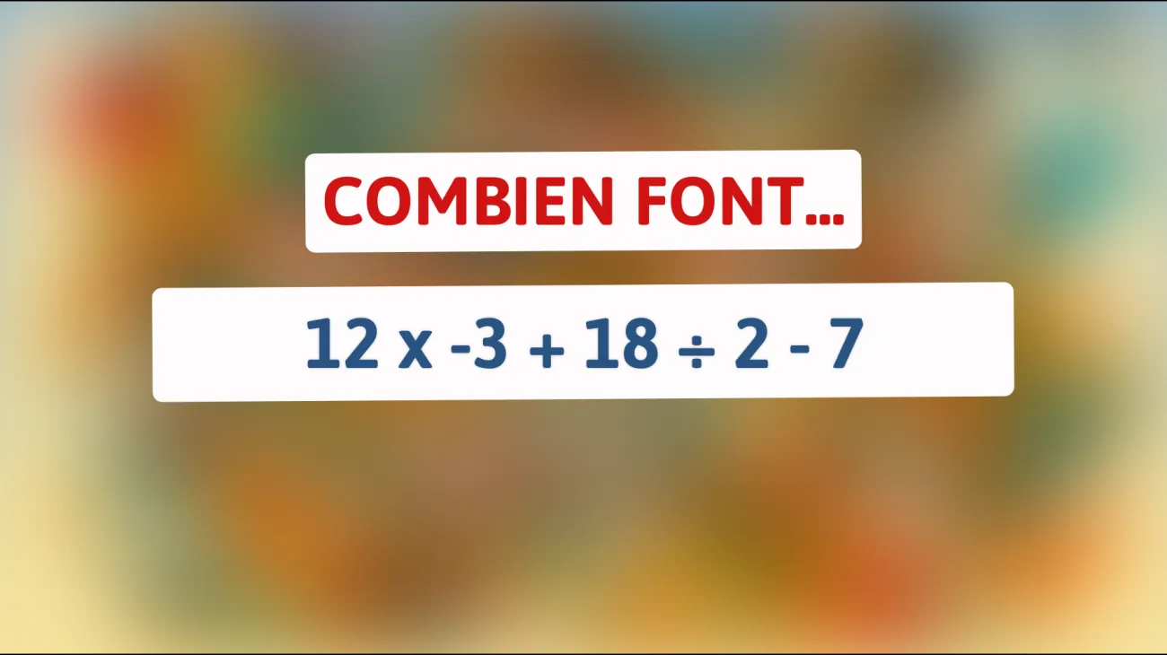 Parviendrez-vous à résoudre cette énigme mathématique réservée aux experts ? Testez votre logique !"